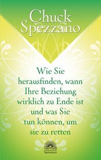 Produktbild: Wie Sie herausfinden, wann Ihre Beziehung wirklich zu Ende ist und was Sie tun k&ouml;nnen, um sie zu retten