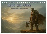 Produktbild: Erbe der Orks. Feuer und Schatten (Tischkalender 2026 DIN A5 quer), CALVENDO Monatskalender