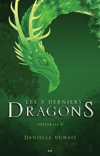 Produktbild: Les 5 derniers dragons - Integrale 2 (Tome 3 et 4)
