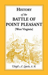 Produktbild: History of the Battle of Point Pleasant [West Virginia]