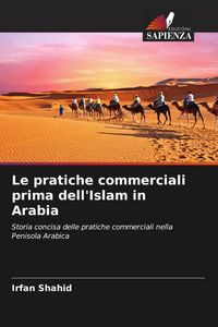 Produktbild: Le pratiche commerciali prima dell'Islam in Arabia
