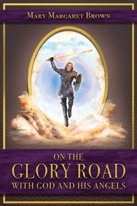 Produktbild: On the Glory Road with God and His Angels