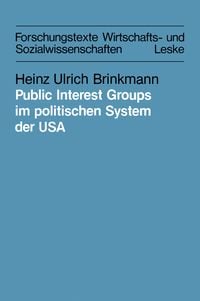 Produktbild: Public Interest Groups im politischen System der USA