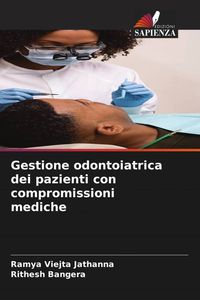Produktbild: Gestione odontoiatrica dei pazienti con compromissioni mediche