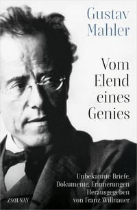Produktbild: Gustav Mahler Vom Elend eines Genies