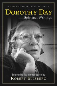 Produktbild: Dorothy Day: Spiritual Writings