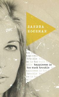Produktbild: Happiness Is Too Much Trouble