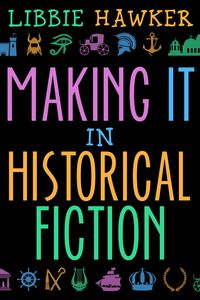 Produktbild: Making It in Historical Fiction