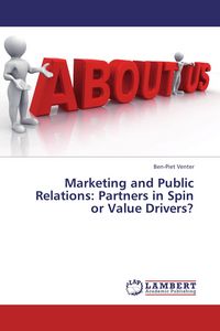 Produktbild: Marketing and Public Relations: Partners in Spin or Value Drivers?
