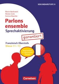 Produktbild: Parlons ensemble - Sprechaktivierung garantiert - Klasse 11-13
