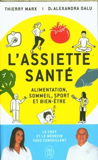 Produktbild: L'assiette sant&eacute; : alimentation, sommeil, sport et bien-&ecirc;tre
