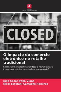 Produktbild: O impacto do com&eacute;rcio eletr&oacute;nico no retalho tradicional
