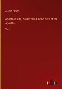 Produktbild: Apostolic Life, As Revealed in the Acts of the Apostles