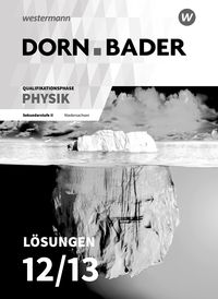 Produktbild: Dorn / Bader Physik SII. Lösungen. Qualifikationsphase. Niedersachsen