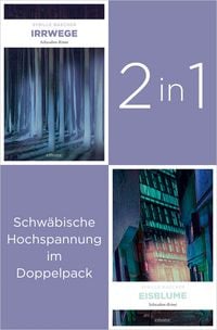 Produktbild: Band 1 und 3 der Schwaben-Reihe &raquo;Irrwege&laquo; und &raquo;Eisblume&laquo; (2in1-Bundle)