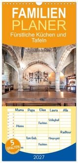 Produktbild: Familienplaner 2027 - F&uuml;rstliche K&uuml;chen und Tafeln mit 5 Spalten (Wandkalender, 21 x 45 cm) CALVENDO