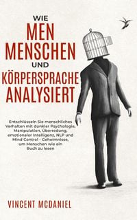 Produktbild: Wie man Menschen und K&ouml;rpersprache analysiert
