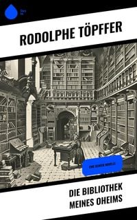 Produktbild: Die Bibliothek meines Oheims