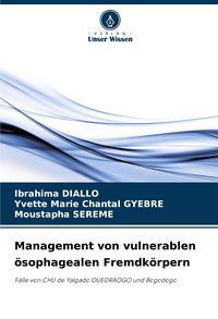 Produktbild: Management von vulnerablen &ouml;sophagealen Fremdk&ouml;rpern