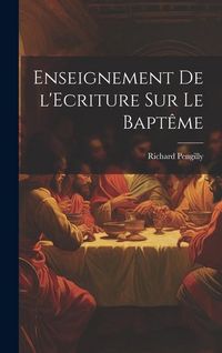 Produktbild: Enseignement de l'Ecriture sur le Bapt&ecirc;me