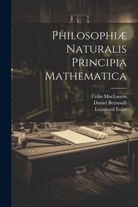 Produktbild: Philosophi&aelig; Naturalis Principia Mathematica