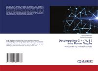 Produktbild: Decomposing G = ( V, E ) into Planar Graphs