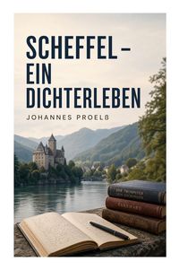 Produktbild: Scheffel - Ein Dichterleben