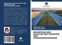 Produktbild: Bewertung der Qualit&auml;t der Produkte von Strassenmeistereien