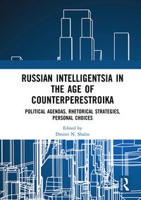 Produktbild: Russian Intelligentsia in the Age of Counterperestroika