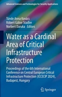 Produktbild: Water as a Cardinal Area of Critical Infrastructure Protection