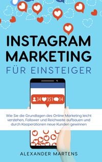 Produktbild: Instagram Marketing f&uuml;r Einsteiger