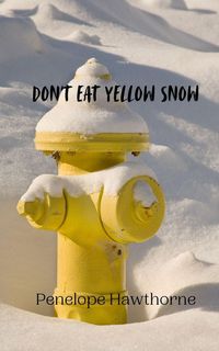 Produktbild: Don't Eat Yellow Snow