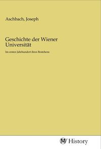Produktbild: Geschichte der Wiener Universit&auml;t