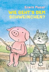 Bild vom Artikel Wie geht´s dem Schweinchen? vom Autor Erwin Moser