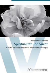Produktbild: Spiritualit&auml;t und Sucht