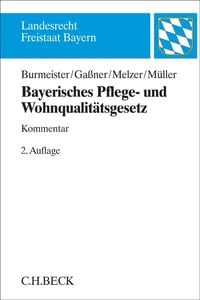 Produktbild: Bayerisches Pflege- und Wohnqualit&auml;tsgesetz. PfleWoqG