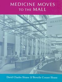 Produktbild: Medicine Moves to the Mall