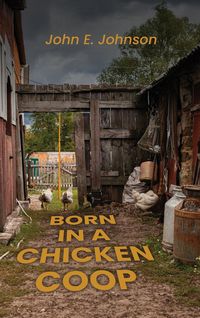 Produktbild: Born in a Chicken Coop