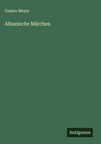 Produktbild: Albanische M&auml;rchen