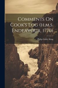 Produktbild: Comments On Cook's Log (h.m.s. Endeavour, 1770)