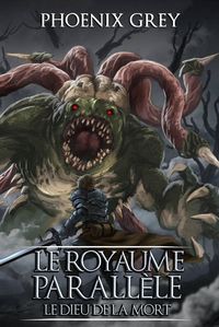Produktbild: Le Royaume Parall&egrave;le : Le Dieu de la Mort
