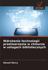Produktbild: Wdro&iquest;enie technologii przetwarzania w chmurze w us&iquest;ugach bibliotecznych