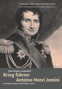 Produktbild: Krieg f&uuml;hren: Antoine-Henri Jomini