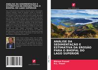 Produktbild: An&aacute;lise Da Sedimenta&ccedil;&atilde;o E Estimativa Da Eros&atilde;o Para O Bhopal Do Lago Superior