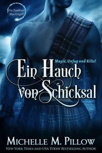 Produktbild: Ein Hauch von Schicksal: Magie, Unfug und Kilts!