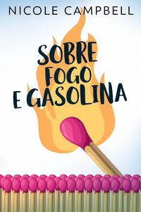 Produktbild: Sobre Fogo E Gasolina