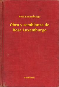 Produktbild: Obra y semblanza de Rosa Luxemburgo