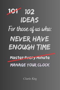 Produktbild: 102 Ideas For Those Of Us Who Never Have Enough Time