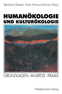 Produktbild: Human&ouml;kologie und Kultur&ouml;kologie