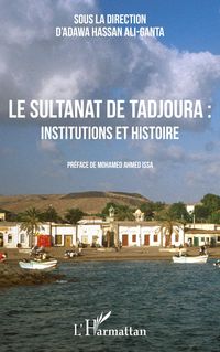 Produktbild: Le sultanat de Tadjoura : institutions et histoire
